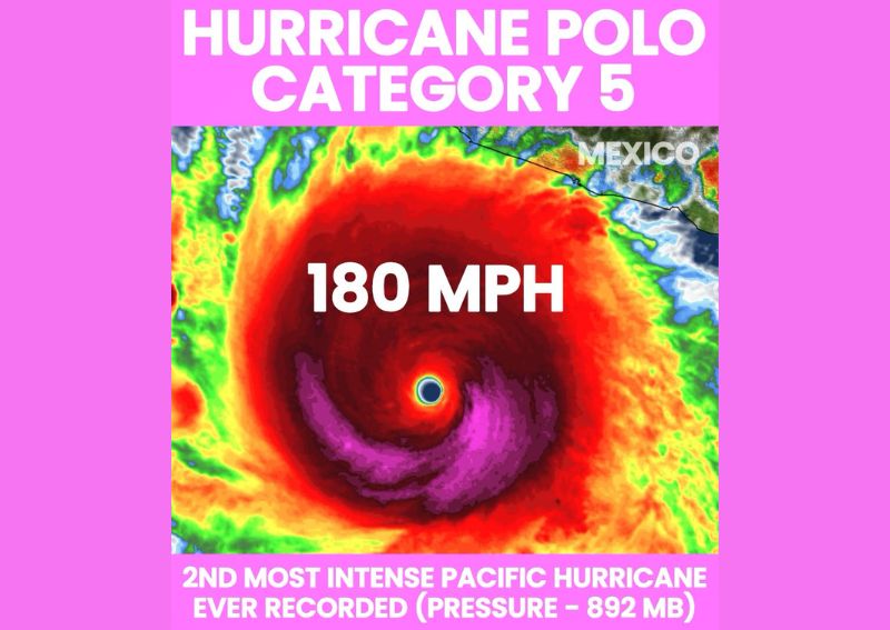 Hurricane Polo Rapidly Becomes Second Most Intense Pacific Hurricane Ever Recorded at 892 MB With Forecast Models Now Split on Baja Track