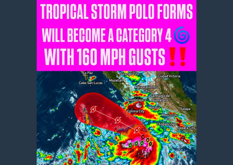 Tropical Storm Polo Forms Off Southwest Mexico as Rapid Intensification Into a Major Hurricane Is Forecast by Midweek With Dangerous Heavy Rain